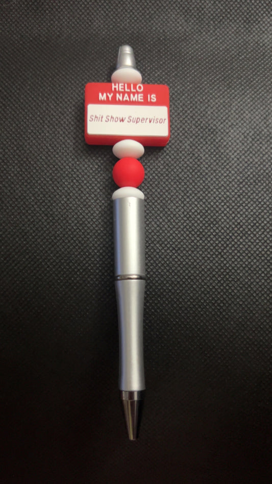 Sh!T Show Supervisor Pen